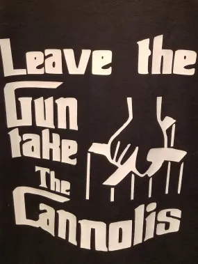 Leave The Gun Take The Cannolis- Short Sleeve Black T shirt